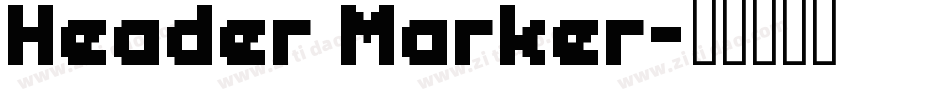 Header Marker字体转换